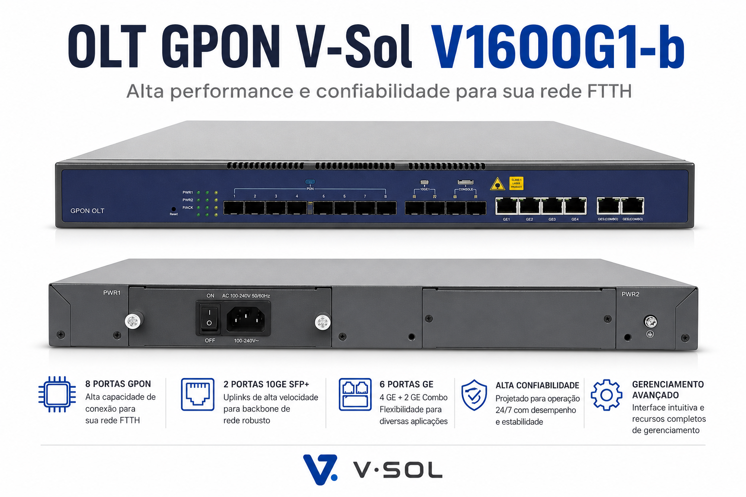 OLT GPON V-Sol 8 portas V1600G1-b 2.5 GB/s 1U